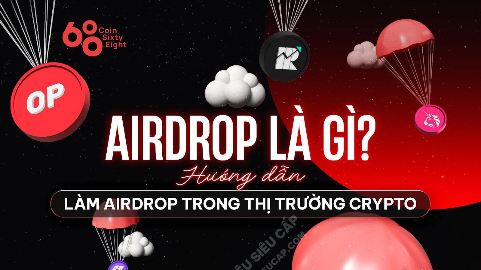 Ý Nghĩa Của Airdrop Coin Miễn Phí